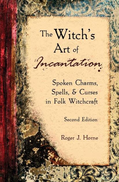 The Healing Practices of Folk Witchcraft: Roger J. Horne's Perspective